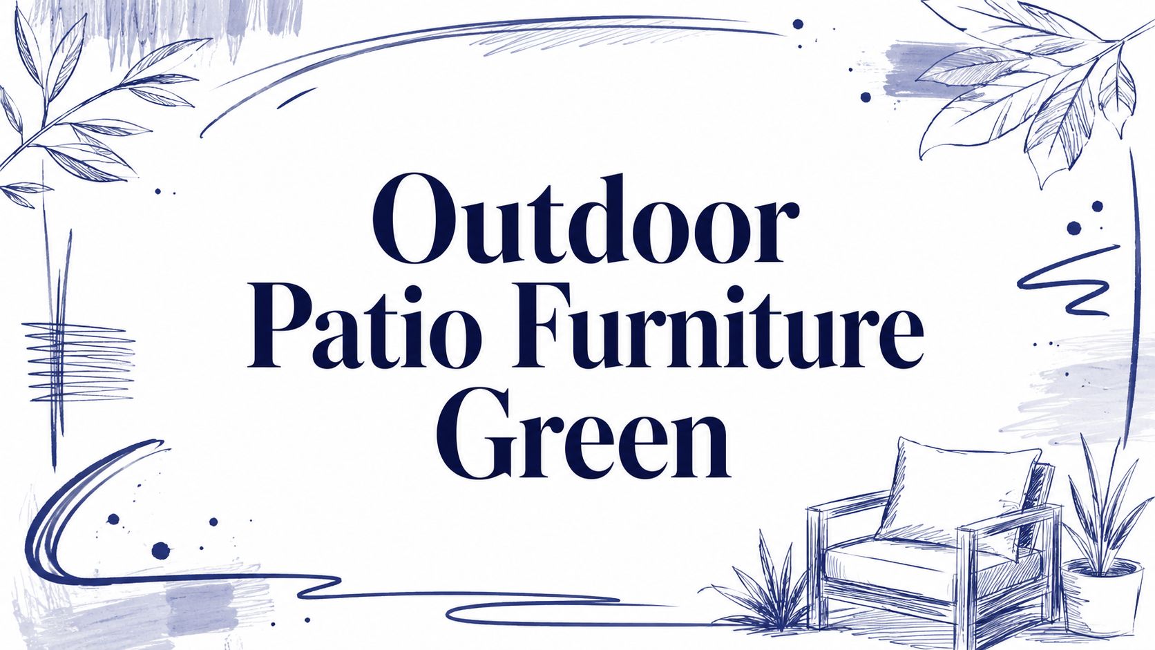 Outdoor Patio Furniture Green